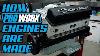 How It S Made Proworx Engines 427 Small Block Chevy